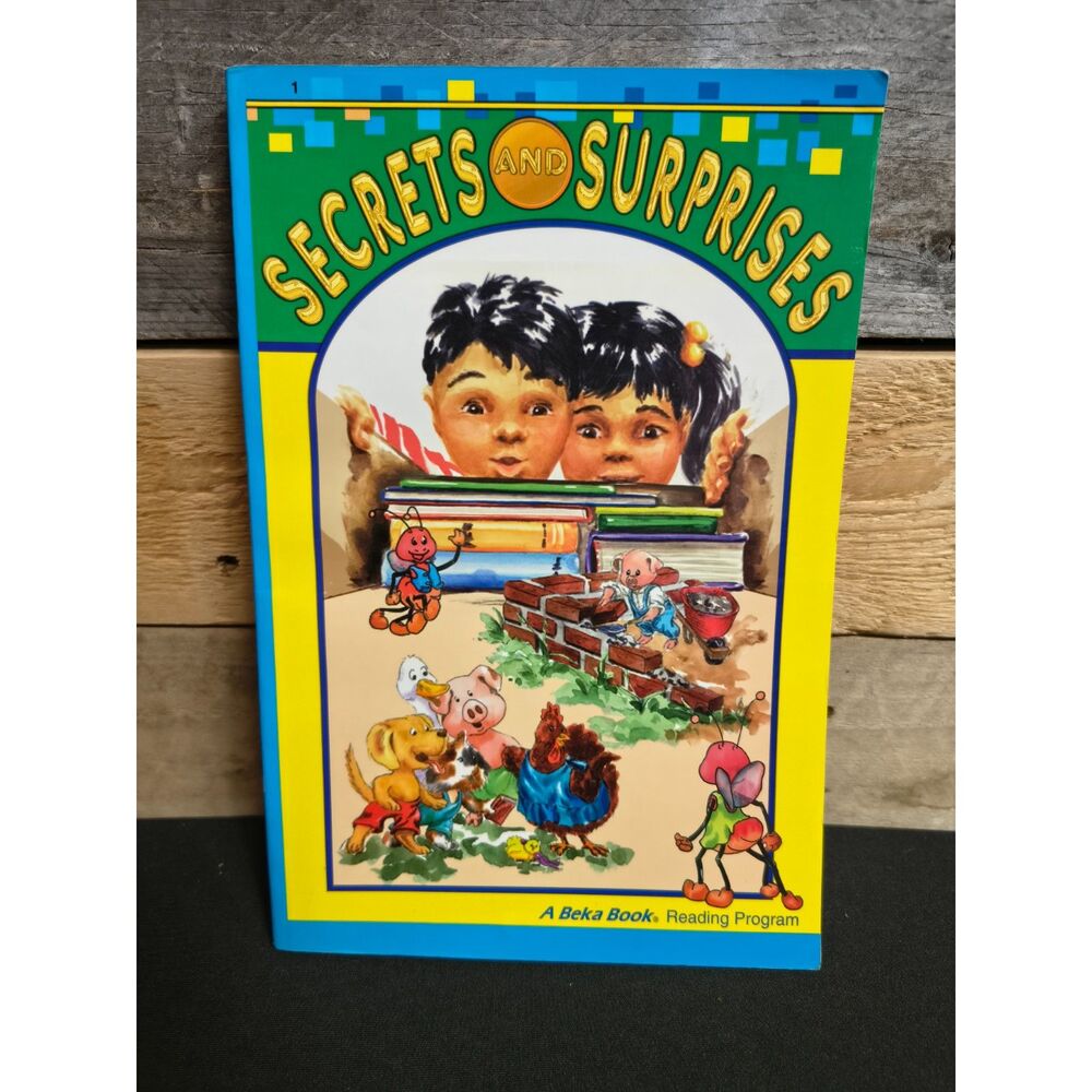 A Beka - Secrets and Surprises - 1st Grade Reader by Marion Hedquist